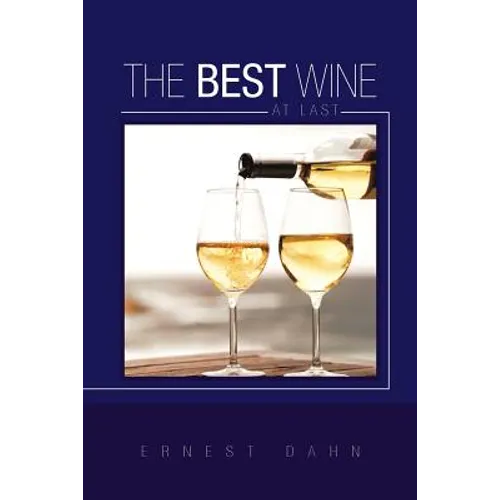 The Best Wine at Last