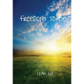 Freedom To Be