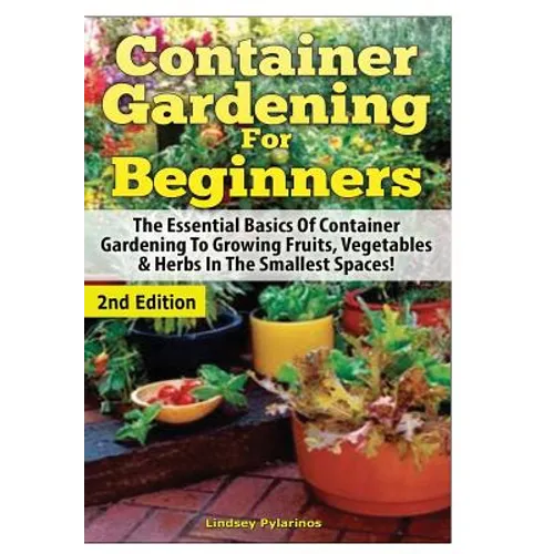 Container Gardening For Beginners