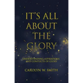 It'S All About the Glory: Understanding Aspirations and Conflicts of Glory