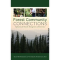 Forest Community Connections: Implications for Research, Management, and Governance