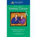 Johns Hopkins Patients' Guide to Kidney Cancer