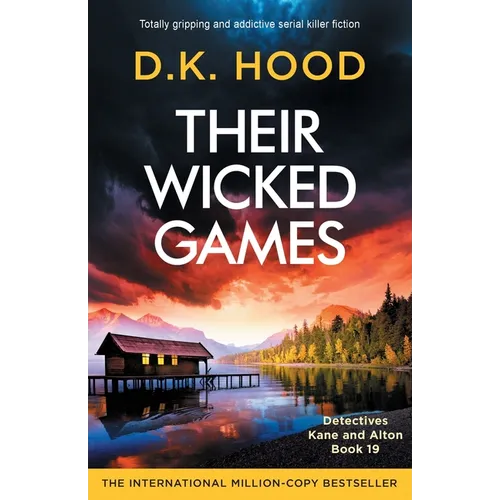 Their Wicked Games: Totally gripping and addictive serial killer fiction