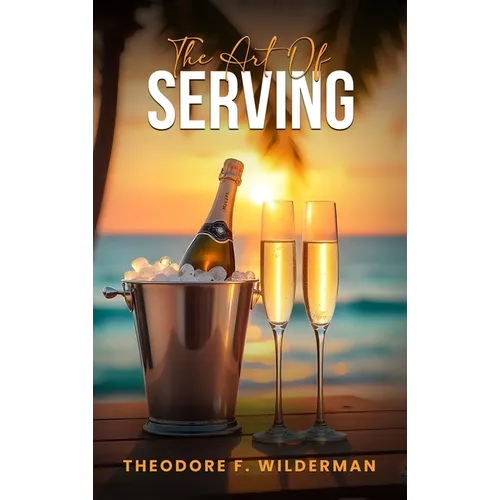 The Art of Serving