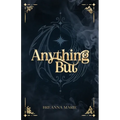 Anything But
