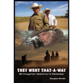 They Went That-A-Way - 101 Forgotten Westerns to Remember