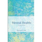 Mental Health: Fulfilling You