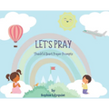 Let's Pray: Thankful Heart Prayer Prompts