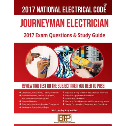 2017 Journeyman Electrician Exam Questions and Study Guide