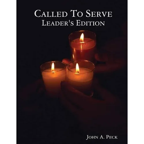 Called To Serve Leader's Edition