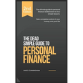 Personal Finance: A Dead Simple Guide