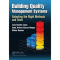 Building Quality Management Systems: Selecting the Right Methods and Tools