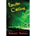London Calling: Book #3 of the Jp Kinkaid Chronicles