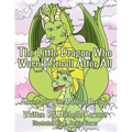 The Little Dragon Who Wasn't Small After All: Adventures With Mathius Mccloud