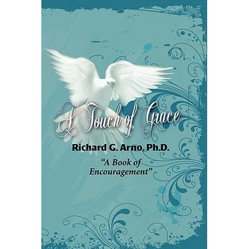 A Touch of Grace, a Book of Encouragement