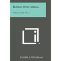 French West Africa: Africa's God, No. 4