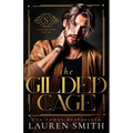 The Gilded Cage