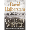 The Coldest Winter: America and the Korean War