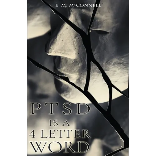 PTSD is a 4 Letter Word