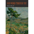 God Works Through You