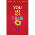 You are for True: A Story of Healing and Remembering