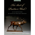The Best of Proctor's West: An In-Depth Study of Eleven of Proctor's Bronzes