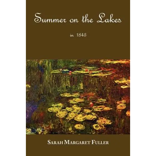S. M. Fuller's Summer on the Lakes in 1843