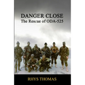 Danger Close: The Rescue of ODA-525