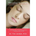 Sleeping Beauties, Awakened Women
