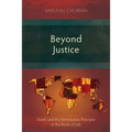 Beyond Justice: Death and the Retribution Principle in the Book of Job