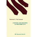 Context and Meaning in Proverbs 25-27