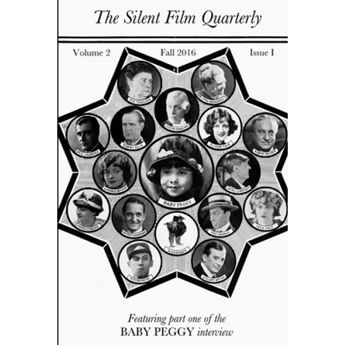 Silent Film Quarterly, Issue 5