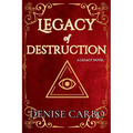 Legacy of Destruction
