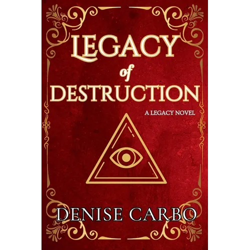 Legacy of Destruction