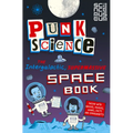 Punk Science: Intergalactic Supermassive Space Book