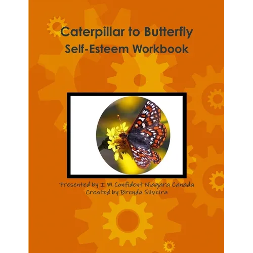 Caterpillar to Butterfly Self-Esteem Workbook