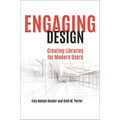 Engaging Design: Creating Libraries for Modern Users