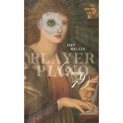 Player Piano (Dream 19)