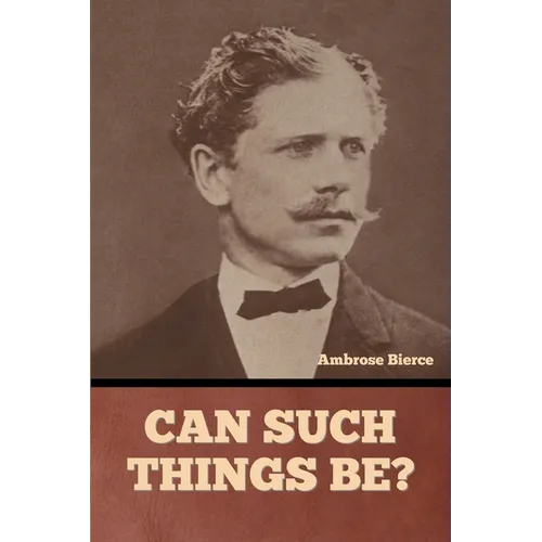 Can Such Things Be?