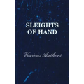 Sleights of Hand