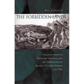 The Forbidden Lands: Colonial Identity, Frontier Violence, and the Persistence of Brazil's Eastern Indians, 1750-1830