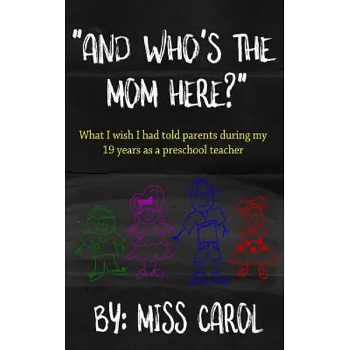 And who's the mom here?