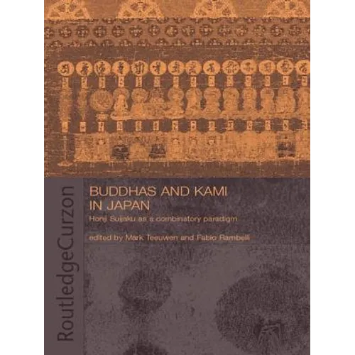 Buddhas and Kami in Japan: Honji Suijaku as a Combinatory Paradigm