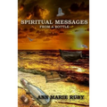 Spiritual Messages: From A Bottle