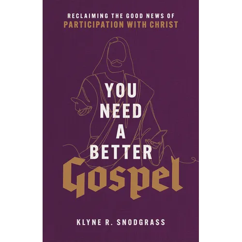 You Need a Better Gospel