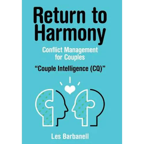 Return to Harmony: Conflict Management for Couples