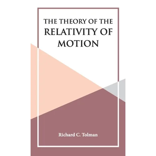 The Theory of the Relativity of Motion