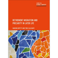 Retirement Migration and Precarity in Later Life