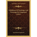 Exhibition Of Paintings And Drawings By Fragonard (1914)