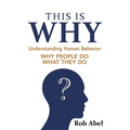 This Is WHY: Understanding Human Behavior